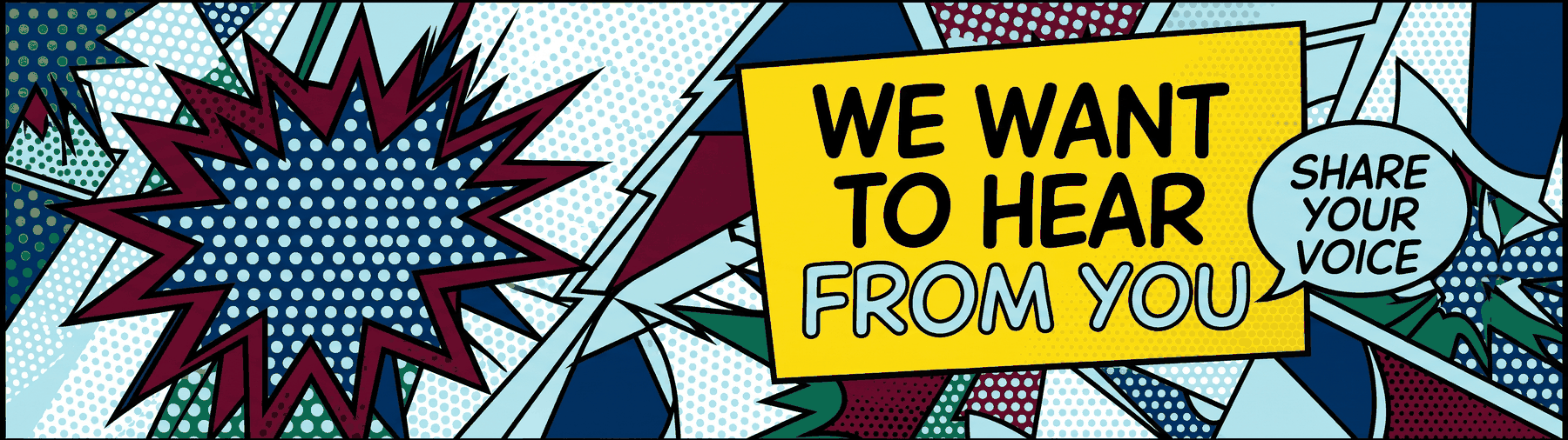 We want to hear from you